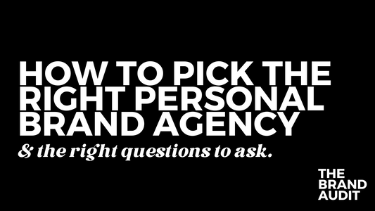 How to Pick the Right Personal Brand Agency