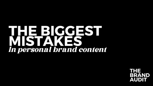 The Biggest Mistakes in Personal Branding