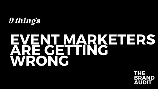 9 Things Event Marketers are Getting Wrong
