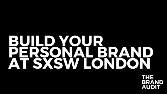 Build Your Personal Brand at SXSW London