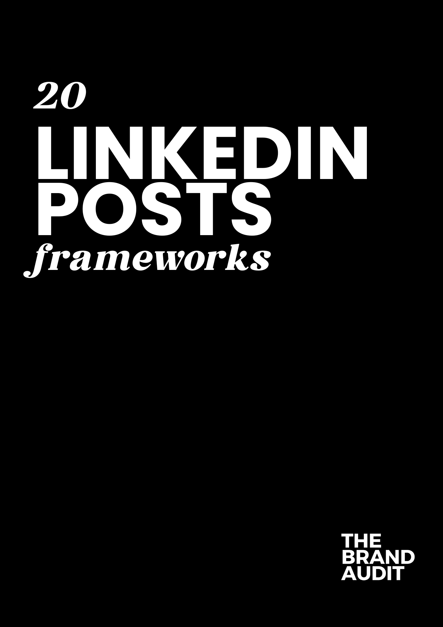 LinkedIn Post Frameworks That Actually Work | The Brand Audit